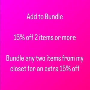 Closet Sale! 15% off 2 items from my closet.
